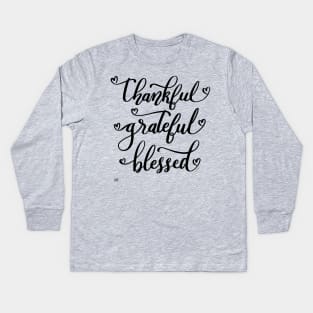 Thankful Grateful Blessed Hand Lettered Hearts Script Kids Long Sleeve T-Shirt